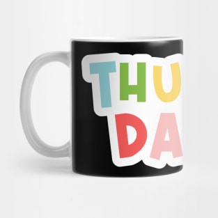 Thursday Mug